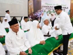 Momentum Haji 2026, Holding Perkebunan Nusantara Berangkatkan 68 Jemaah dari PTPN IV Regional III