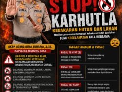 Kapolres Murung Raya Himbau Masyarakat Tidak Membakar Hutan dan Lahan
