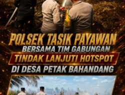 Polsek Tasik Payawan Bersama Tim Gabungan Tindak Lanjuti Hotspot di Desa Petak Bahandang