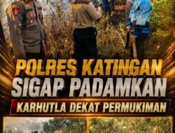 Polres Katingan Sigap Padamkan Karhutla Dekat Permukiman