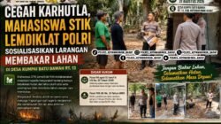 Cegah Karhutla, Mahasiswa STIK Lemdiklat Polri Sosialisasikan Larangan Membakar Lahan di Desa Kumpai Batu Bawah