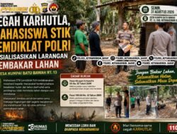 Cegah Karhutla, Mahasiswa STIK Lemdiklat Polri Sosialisasikan Larangan Membakar Lahan di Desa Kumpai Batu Bawah
