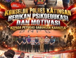Konselor Polres Katingan Berikan Psikoedukasi dan Motivasi kepada Petugas Gabungan Karhutla