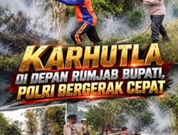 Karhutla di Depan Rumjab Bupati, Polri Bergerak Cepat