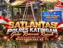 Satlantas Polres Katingan Gelar Renovasi Rumah dalam Rangka Hari Lalu Lintas Bhayangkara ke-71