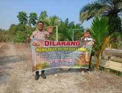 *Polsek Pematang Karau Tegaskan Stop Bakar Lahan, Pelaku Karhutla Terancam Sanksi Pidana*